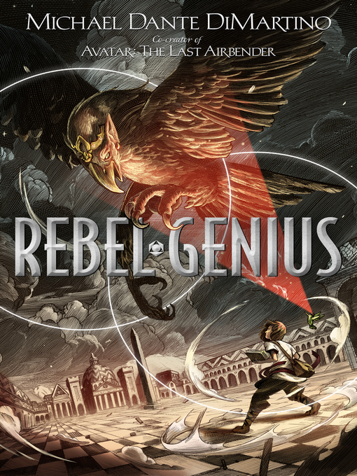 Title details for Rebel Genius by Michael Dante DiMartino - Wait list